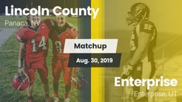 Matchup: Lincoln County High  vs. Enterprise  2019
