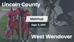 Matchup: Lincoln County High  vs. West Wendover 2019