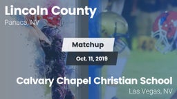 Matchup: Lincoln County High  vs. Calvary Chapel Christian School 2019
