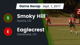 Recap: Smoky Hill  vs. Eaglecrest  2017