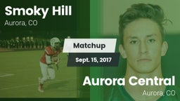 Matchup: Smoky Hill vs. Aurora Central  2017