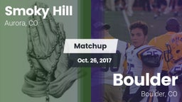 Matchup: Smoky Hill vs. Boulder  2017
