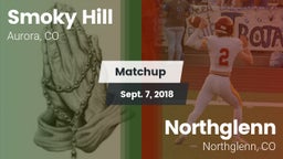 Matchup: Smoky Hill vs. Northglenn  2018