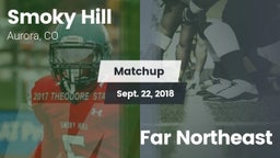 Matchup: Smoky Hill vs. Far Northeast 2018