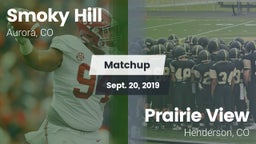 Matchup: Smoky Hill vs. Prairie View  2019