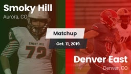 Matchup: Smoky Hill vs. Denver East  2019