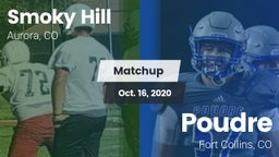 Matchup: Smoky Hill vs. Poudre  2020