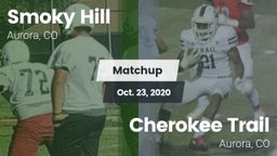 Matchup: Smoky Hill vs. Cherokee Trail  2020