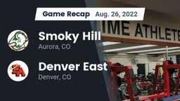 Recap: Smoky Hill  vs. Denver East  2022