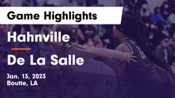 Hahnville  vs De La Salle  Game Highlights - Jan. 13, 2023