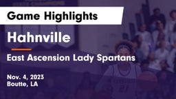 Hahnville  vs East Ascension Lady Spartans Game Highlights - Nov. 4, 2023