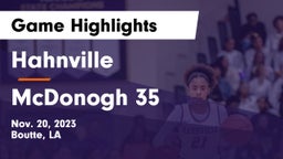 Hahnville  vs McDonogh 35  Game Highlights - Nov. 20, 2023