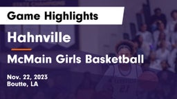 Hahnville  vs McMain Girls Basketball  Game Highlights - Nov. 22, 2023