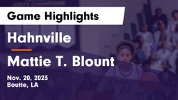 Hahnville  vs Mattie T. Blount  Game Highlights - Nov. 20, 2023