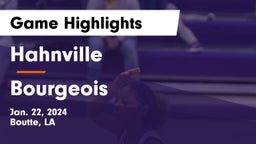 Hahnville  vs Bourgeois  Game Highlights - Jan. 22, 2024
