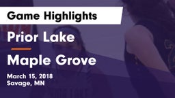 Prior Lake  vs Maple Grove  Game Highlights - March 15, 2018