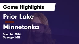 Prior Lake  vs Minnetonka  Game Highlights - Jan. 16, 2024