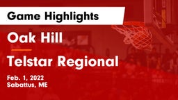 Oak Hill  vs Telstar Regional Game Highlights - Feb. 1, 2022