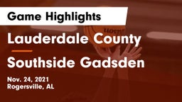 Lauderdale County  vs Southside Gadsden Game Highlights - Nov. 24, 2021