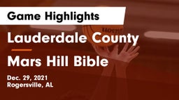 Lauderdale County  vs Mars Hill Bible  Game Highlights - Dec. 29, 2021