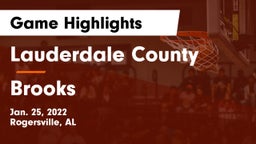 Lauderdale County  vs Brooks  Game Highlights - Jan. 25, 2022