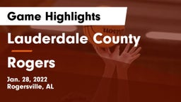 Lauderdale County  vs Rogers  Game Highlights - Jan. 28, 2022