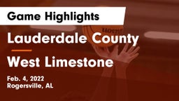 Lauderdale County  vs West Limestone  Game Highlights - Feb. 4, 2022