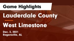 Lauderdale County  vs West Limestone  Game Highlights - Dec. 3, 2021