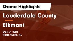 Lauderdale County  vs Elkmont  Game Highlights - Dec. 7, 2021
