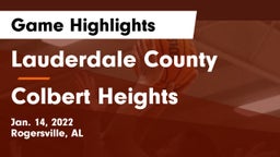 Lauderdale County  vs Colbert Heights Game Highlights - Jan. 14, 2022