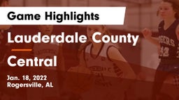 Lauderdale County  vs Central  Game Highlights - Jan. 18, 2022