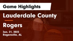 Lauderdale County  vs Rogers  Game Highlights - Jan. 21, 2023