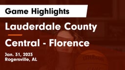 Lauderdale County  vs Central  - Florence Game Highlights - Jan. 31, 2023