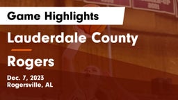 Lauderdale County  vs Rogers Game Highlights - Dec. 7, 2023