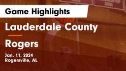 Lauderdale County  vs Rogers  Game Highlights - Jan. 11, 2024