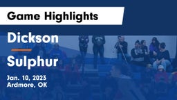 Dickson  vs Sulphur  Game Highlights - Jan. 10, 2023