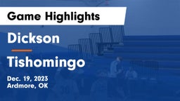 Dickson  vs Tishomingo  Game Highlights - Dec. 19, 2023