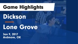 Dickson  vs Lone Grove  Game Highlights - Jan 9, 2017