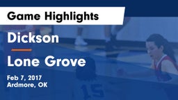 Dickson  vs Lone Grove  Game Highlights - Feb 7, 2017