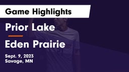 Prior Lake  vs Eden Prairie  Game Highlights - Sept. 9, 2023