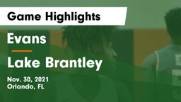 Evans  vs Lake Brantley  Game Highlights - Nov. 30, 2021