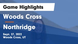 Woods Cross  vs Northridge  Game Highlights - Sept. 27, 2022