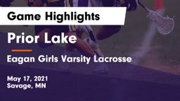 Prior Lake  vs Eagan Girls Varsity Lacrosse Game Highlights - May 17, 2021
