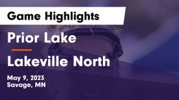 Prior Lake  vs Lakeville North  Game Highlights - May 9, 2023