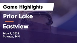Prior Lake  vs Eastview  Game Highlights - May 9, 2024