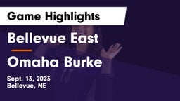Bellevue East  vs Omaha Burke  Game Highlights - Sept. 13, 2023