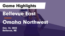 Bellevue East  vs Omaha Northwest Game Highlights - Oct. 14, 2023