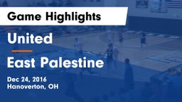 United  vs East Palestine  Game Highlights - Dec 24, 2016