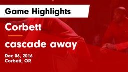 Corbett  vs cascade away Game Highlights - Dec 06, 2016