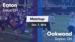 Matchup: Eaton  vs. Oakwood  2016